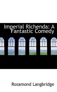 Imperial Richend : A Fantastic Comedy