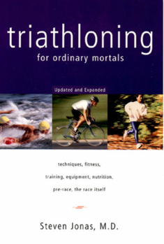 Paperback Triathloning for Ordinary Mortals Book