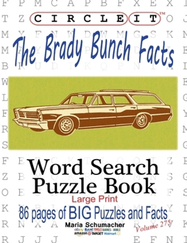 Paperback Circle It, The Brady Bunch Facts, Word Search, Puzzle Book [Large Print] Book