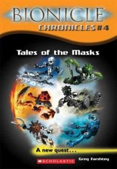 Tales of the Masks (Bionicle Chronicles, Book 4) - Book #4 of the Bionicle Chronicles