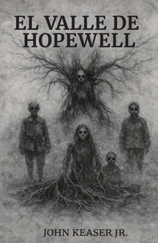 El Valle de Hopewell (Spanish Edition)