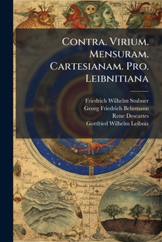 Paperback Contra. Virium. Mensuram. Cartesianam. Pro. Leibnitiana [Latin] Book