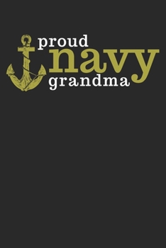 Paperback Notebook: Proud Navy Grandma Dot Grid 6x9 120 Pages Book