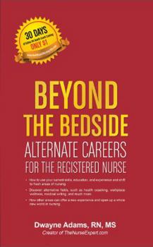 Paperback Beyond The Bedside, Alternate Careers For The Registered Nurse Book
