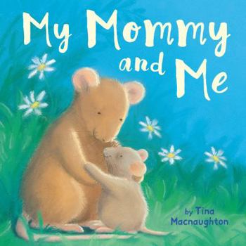 Board book My Mommy and Me - Little Hippo Books - Children's Padded Board Book
