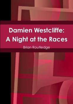Paperback Damien Westcliffe: A Night at the Races Book