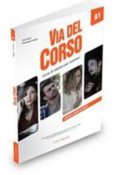 Paperback Via del Corso: Libro dello studente ed esercizi A1 [Italian] Book