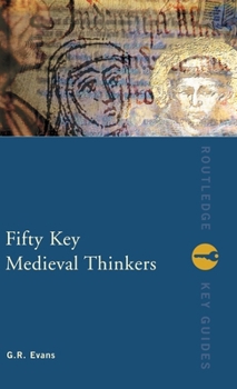 Hardcover Fifty Key Medieval Thinkers Book