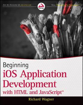 Paperback Beginning iOS Application Development with HTML and JavaScript Book
