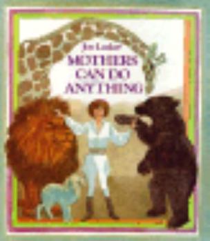 Hardcover Mothers Can Do Anything Book