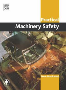 Paperback Practical Machinery Safety Book