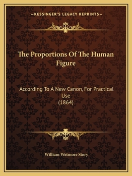 Paperback The Proportions Of The Human Figure: According To A New Canon, For Practical Use (1864) Book