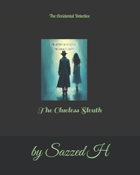 Paperback The Accidental Detective: The Clueless Sleuth Book