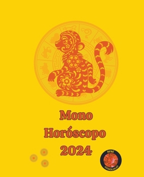Paperback Mono Horóscopo 2024 [Spanish] Book