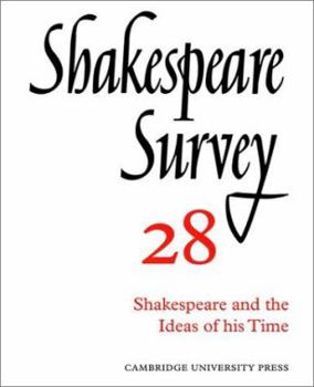 Shakespeare Survey 28 - Shakespeare And The Ideas Of His Time, Vol. 28 - Book #28 of the Shakespeare Survey