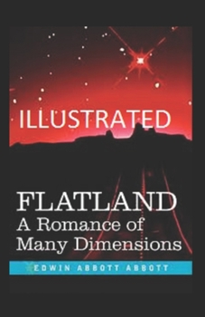 Paperback Flatland A Romance of Many Dimensions illustrated Book