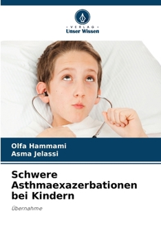 Paperback Schwere Asthmaexazerbationen bei Kindern [German] Book
