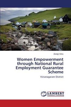 Paperback Women Empowerment Through National Rural Employment Guarantee Scheme Book