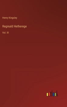 Hardcover Reginald Hetherege: Vol. III Book