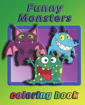 Paperback Funny Monsters: Coloring book for all ages Book