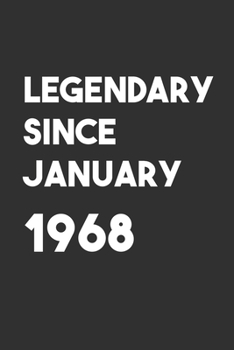 Legendary Since January 1968: 6x9 Journal for Writing Down Daily Habits,Diary,Notebook,Gag Gift -120 Pages-( Birthday Blank Lined Notebook)