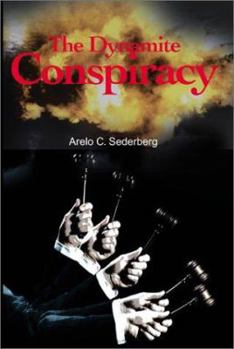 Paperback The Dynamite Conspiracy Book