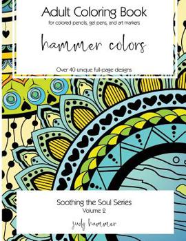 Paperback Hammer Colors: Soothing the Soul Series Book