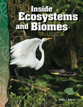 Paperback Inside Ecosystems and Biomes Book