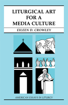 Paperback Liturgical Art for a Media Culture Book