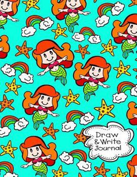 Paperback Draw and Write Journal Primary Composition Notebook/Journal For Pre-K - Grade 1: Cute Primary Learn To Write and Draw Journal;Kindergarten Mermaid Not Book