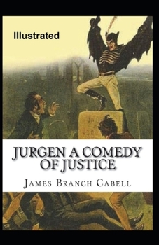 Paperback Jurgen, A Comedy of Justice Illustrated Book