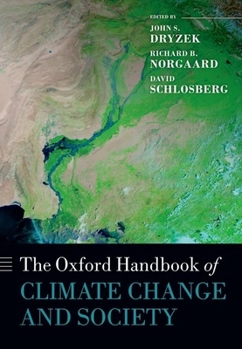 Hardcover The Oxford Handbook of Climate Change and Society Book
