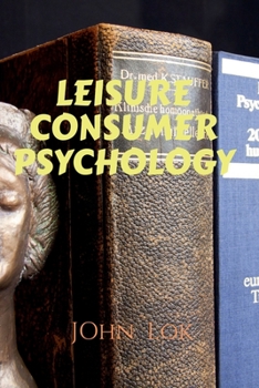 Paperback Leisure Consumer Psychology Book