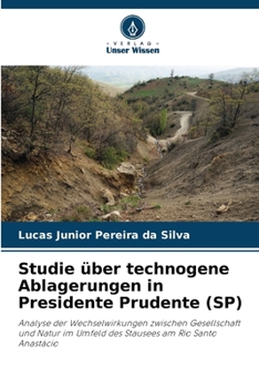 Paperback Studie über technogene Ablagerungen in Presidente Prudente (SP) [German] Book