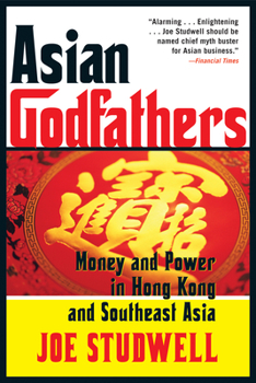 Paperback Asian Godfathers: Money and Power in Hong Kong and Southeast Asia Book