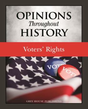 Hardcover Opinions Throughout History: Voters' Rights: Print Purchase Includes Free Online Access Book