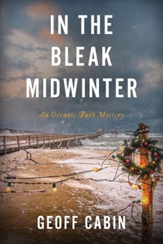 Paperback In the Bleak Midwinter: An Oceanic Park Mystery Book