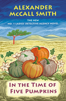 Hardcover In the Time of Five Pumpkins: No. 1 Ladies' Detective Agency (26) Book