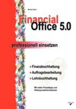 Paperback Financial Office 5.0 - professionell einsetzen [German] Book