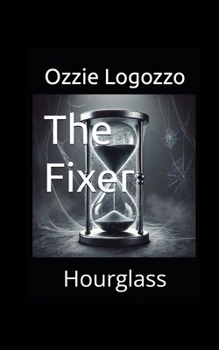 Paperback The Fixer: Hourglass Book
