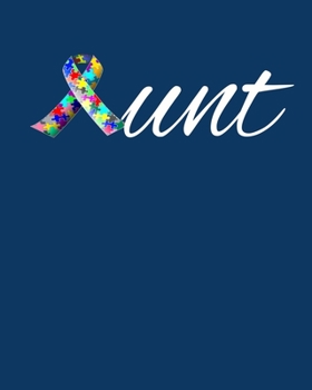 Paperback Aunt: Autism Awareness Gift 2020 Monthly Planner 8" x 10" 110 pages Book