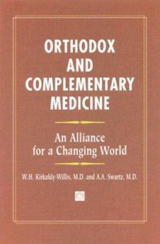 Paperback Orthodox and Complementary Medicine: An Alliance for a Changing World Book