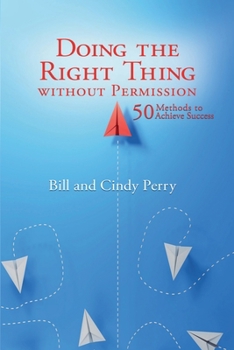 Paperback Doing the Right Thing Without Permission Book