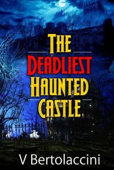 Paperback The Deadliest Haunted Castle Book