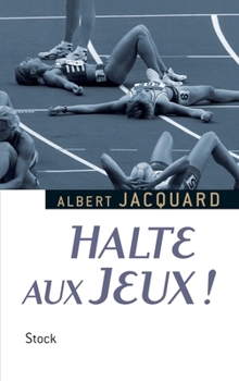 Paperback Halte aux Jeux ! [French] Book