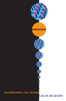 Paperback Nanovision: Engineering the Future Book