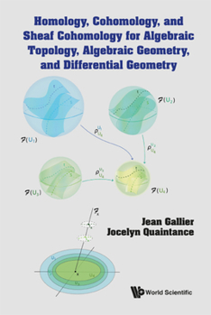 Hardcover Homology, Cohomology, and Sheaf Cohomology for Algebraic Topology, Algebraic Geometry, and Differential Geometry Book