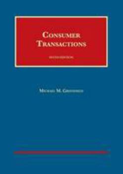 Hardcover Consumer Transactions, 6th (University Casebook Series) Book