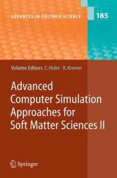 Hardcover Advanced Computer Simulation Approaches for Soft Matter Sciences II Book