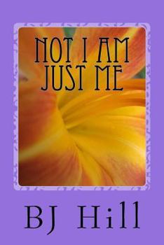 Paperback Not I Am Just Me Book